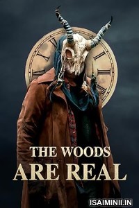 The Woods Are Real (2024) Tamil Dubbed Movie